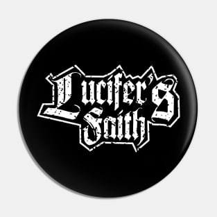 Lucifer's Faith A Grunge dark Gothic Design Pin