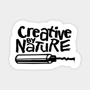 Creative by nature Magnet