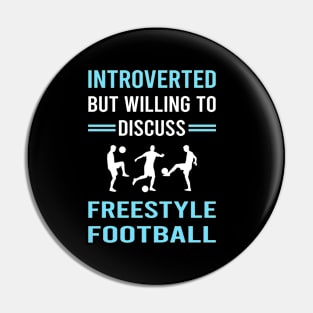 Introverted Freestyle Football Pin