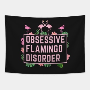 Obsessive Flamingo Disorder Tapestry