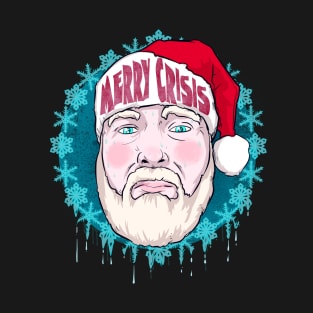 Merry Crisis T-Shirt