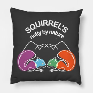 Squirrel's - nutty by nature Pillow