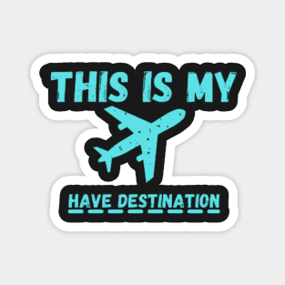 this is my airplane have destination Magnet