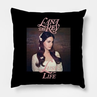 Lana Del Rey Lust For Life Pillow