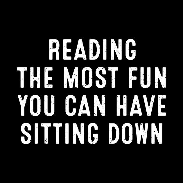 Reading The Most Fun You Can Have Sitting Down by trendynoize