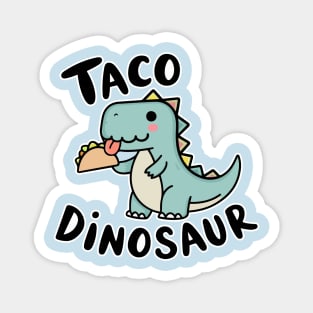 Taco Dinosaur Magnet