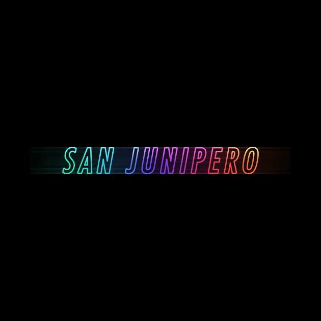 San Junipero Neon by lukassfr