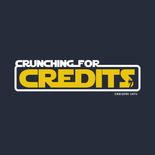 Shenanigen Play's - Crunching for Credits - Gold T-Shirt