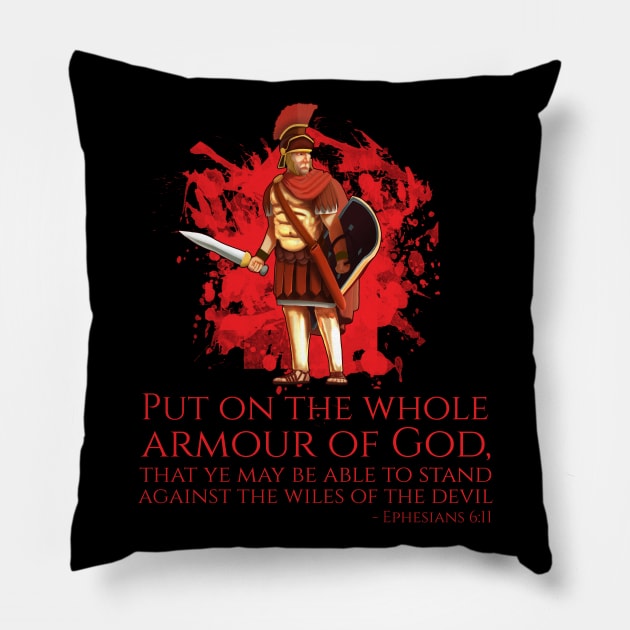 Put on the whole armour of God, that ye may be able to stand against the wiles of the devil - Ephesians 6:11 Pillow by Styr Designs