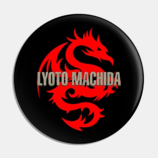 Welcome to the Machida Era Pin