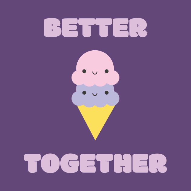 Better Together by WakuWaku