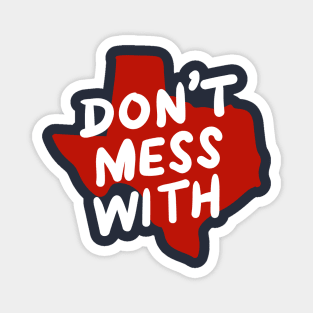 Texas funny typography design Magnet