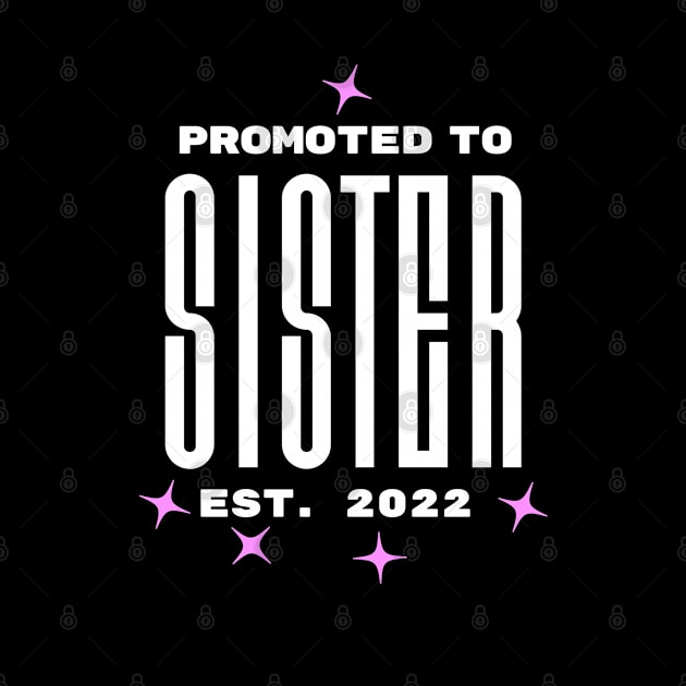 Promoted to Big Sis 2022 Soon to be Sister Baby Announcement by PrettyVocal