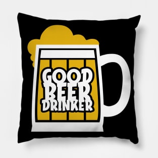 Good Beer Drinker Pillow