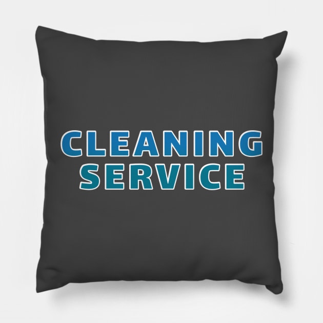 Cleaning Service Pillow by Pablo_jkson
