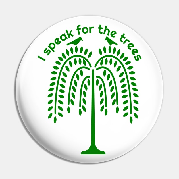 i speak for the trees Pin by ALLAMDZ