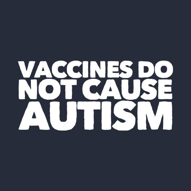 Vaccines Do Not Cause Autism by GrayDaiser