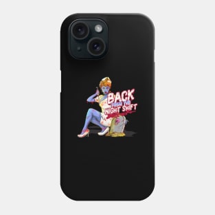 Possessed Night Shift Zombie Nurse Phone Case