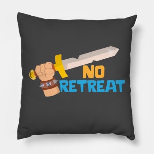 No Retreat Pillow