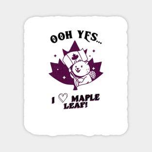 Love the maple leaf Magnet