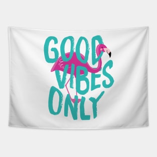 Good Vibes Only Flamingo Tapestry