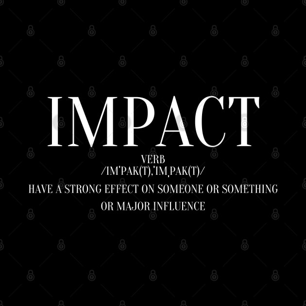 Impact-Definition Design-Single Mom-Entrepreneur-Gym Enthusiast by MyVictory