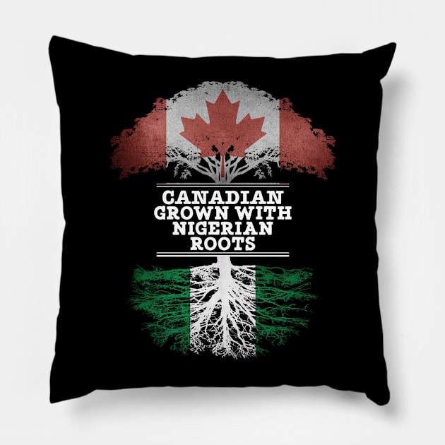 Canadian Grown With Nigerian Roots - Gift for Nigerian With Roots From Nigeria Pillow by Country Flags