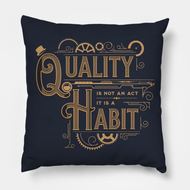 Quality is not an Act, it is a Habit Pillow by Software Testing Life