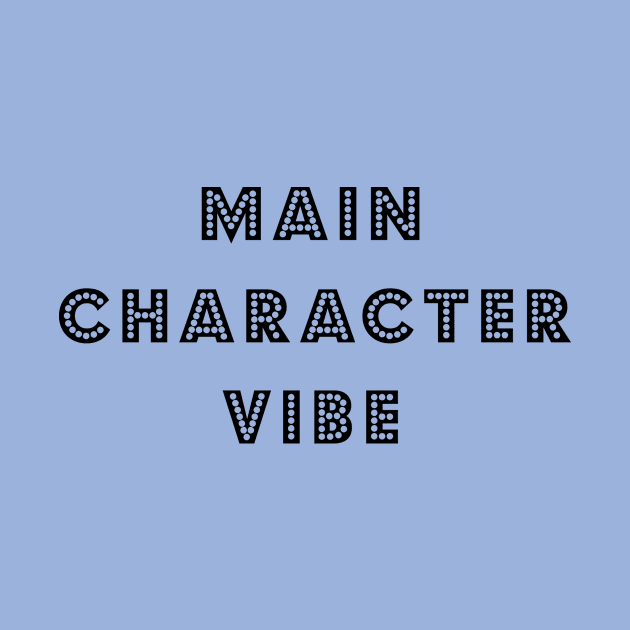 Main Character Vibe by bettyretro