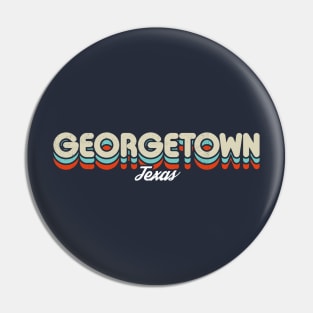 Retro Georgetown Texas Pin