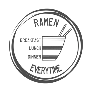 Ramen Everytime T-Shirt