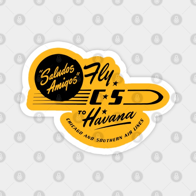 Vintage Travel Sticker Saludos Amigos Fly C-S to Havana Chicago & Southern Air lines Vintage Matchbook Retro Fifties Cuba Travel Magnet by Yesteeyear