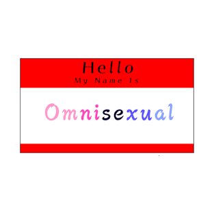 Hello My Name Is Omnisexual T-Shirt