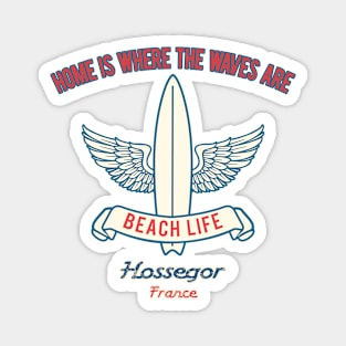 Hossegor surf slogan Magnet