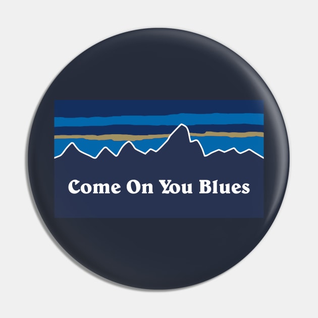 Come On You Blues Pin by Confusion101