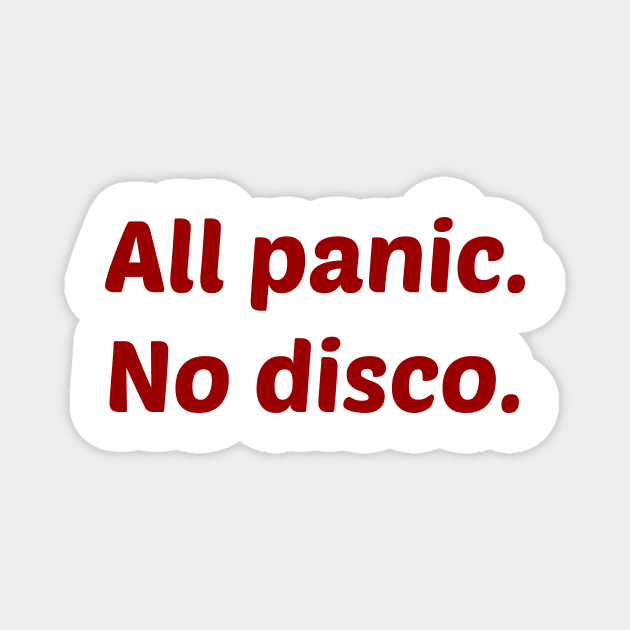 All Panic No Disco Magnet by Ethereal