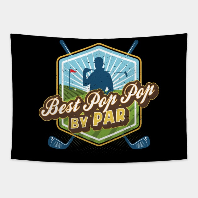 Best Pop Pop by Par Father's Day Dad Golf Tapestry by aneisha