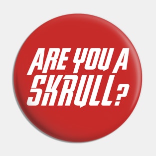 Are You A Skrull? Pin