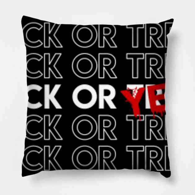 Trick Or Yeet Treat Halloween 2019 Trick Or Yeet Pillow