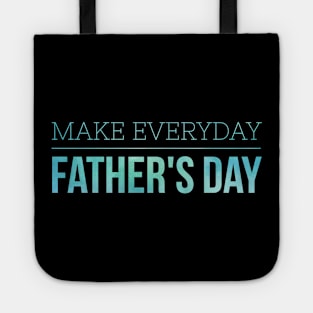 Make everyday Father's day Tote