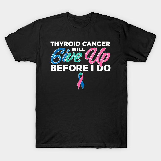 Discover Thyroid Cancer Awareness Warrior - Thyroid Cancer - T-Shirt