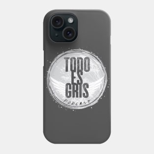 Todo es Gris Podcast Logo Phone Case