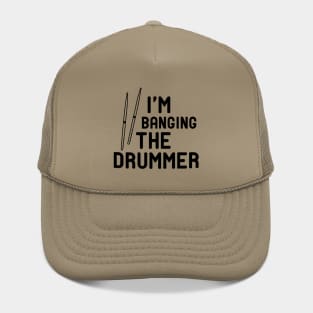 Drummer - I'm banging the drummer Hat