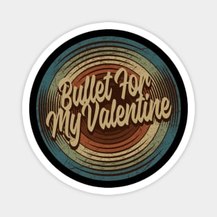 Bullet For My Valentine Vintage Vinyl Magnet
