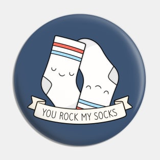 You Rock My Socks Pin