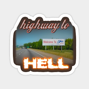 Welcome To Ohio Highway To Hell Magnet