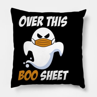 Over This Boo Sheet 2020 Funny Ghost Halloween Horror Gift Pillow