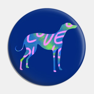 Blue and green with light pink love letters Greyhound dog Pin