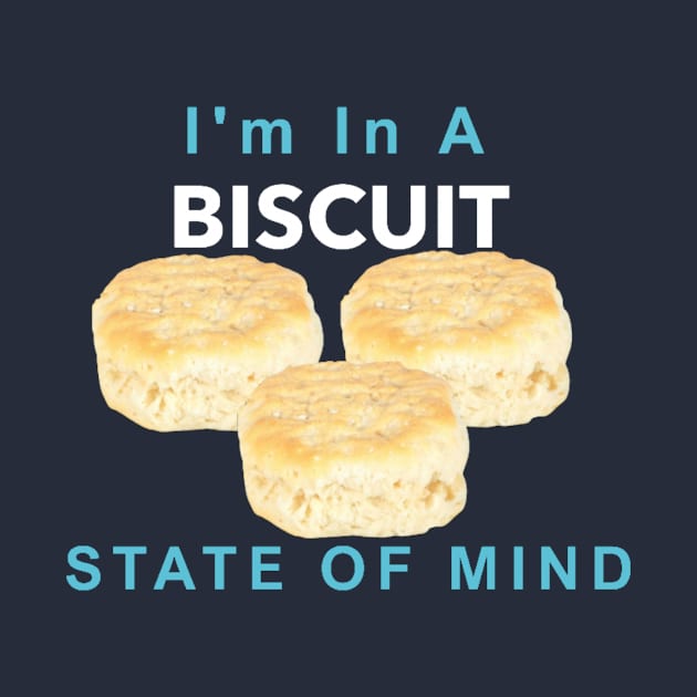 Biscuit State of Mind by NateCoTees