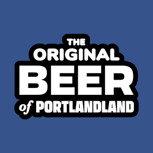 The Original Beer of Portlandland T-Shirt